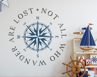 Compass Rose WALL DECAL Nautical Beach Decor Wall Beach Decor &quot;Not All Who Wander Are Lost&quot; Removable Vinyl Many Colors