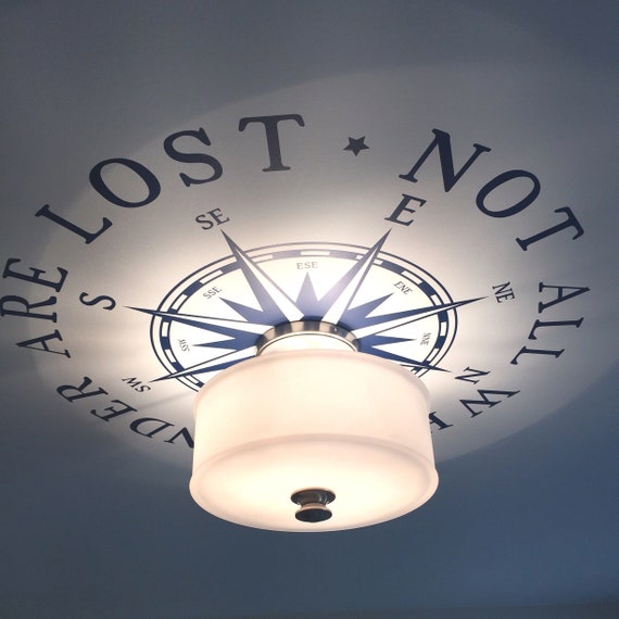 Ceiling Medallion Compass Rose Decal Nautical Beach Decor Not All Who Wonder Are Lost Removable Vinyl Lamp Ceiling Fan Chandelier