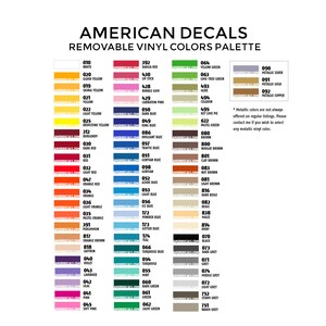 May include: A color chart of removable vinyl colors for decals. The chart includes a variety of colors, including white, red, blue, green, yellow, orange, brown, gray, and black. The chart also includes metallic colors, such as silver, gold, and copper. The chart is labeled with the color name and the corresponding color code.
