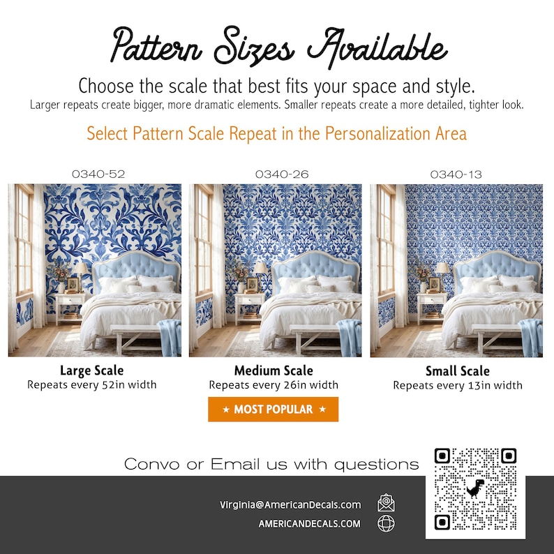 May include: An informational graphic titled Pattern Sizes Available showing three bedroom scenes with blue and white damask wallpaper in large, medium, and small scales. Text indicates repeat widths of 52in, 26in, and 13in. Includes a QR code and contact details.