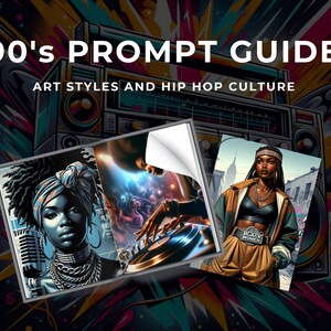 90's Hip Hop, DALLE ChatGPT AI Prompt Guide, Black Woman, Digital Prints, Murals, Planners, Journals, GPT4, GPT Prompts