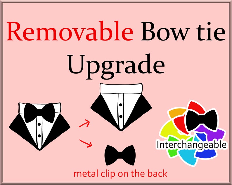 Upgrade Listing-Detachable Bowtie upgrade the bowtie to a removable bowtie that can clip on the collar/bandana interchangeable bow ADD-ON image 4