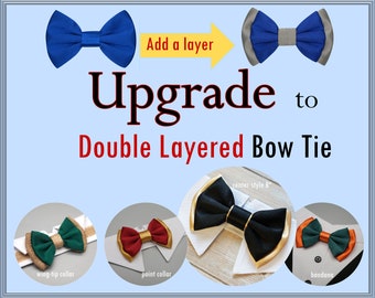 Upgrade Listing- Add an extra layer - double layered bowtie (purchase with the bow tie listing in my shop) ADD-ON listing
