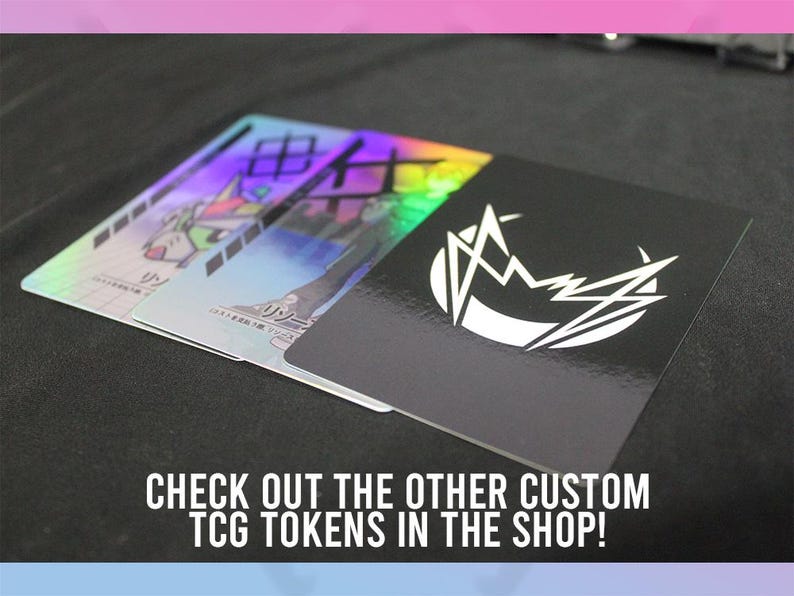 May include: Three custom TCG tokens are displayed. Two have holographic backgrounds with Japanese text and character illustrations. The third token is black with a white abstract design. Text at the bottom reads: CHECK OUT THE OTHER CUSTOM TCG TOKENS IN THE SHOP!