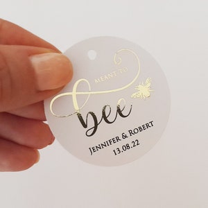 Meant to bee gold foil tags for honey favors, personalized wedding gift tags, bridal party favor tags