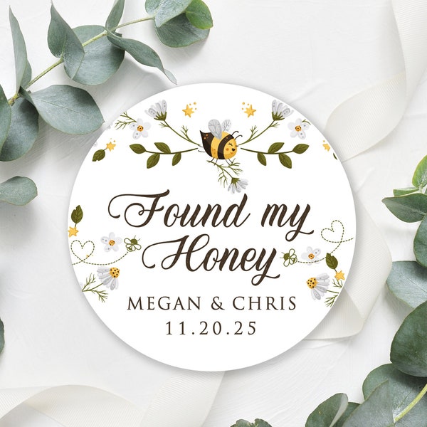 Honey Favor Stickers, Found my Honey Meant to Bee Labels, Wedding, Bridal Shower Honey Jar Stickers