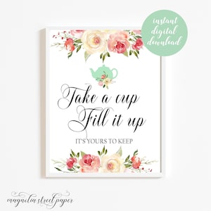 Prendi una tazza da tè, riempila, cartello stampato per la festa nuziale, cartello con teiera floreale, decorazione vintage shabby per il tea party, download immediato, A1