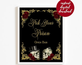 Open Bar Wedding Sign, Printable Pick Your Poison  Halloween Gothic Wedding Sign, Vintage Skulls Reception Decor, Instant Download, S1