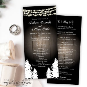 May include: Wedding ceremony program with a rustic wood background and white pine trees. The program includes the names of the bride and groom, Madison Alexander and William Drake, the wedding date, and the ceremony order. The wedding party is listed on the right side of the program.