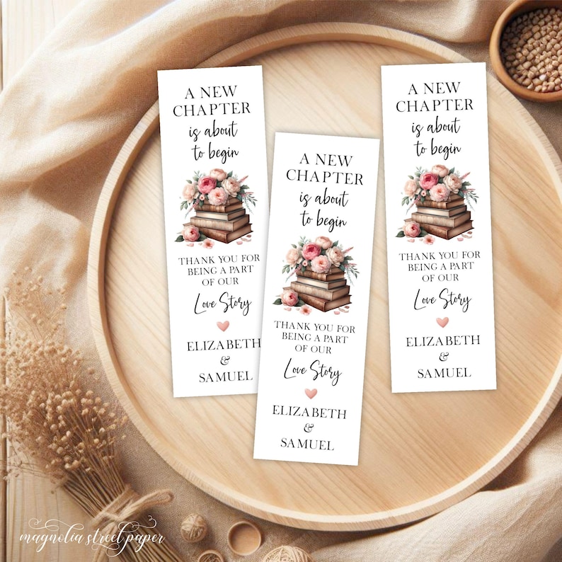 May include: Three white bookmark designs with a floral and book illustration. The text reads "A new chapter is about to begin. Thank you for being a part of our love story. Elizabeth & Samuel."