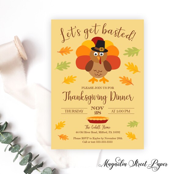 funny thanksgiving invitation let s get basted turkey day etsy