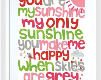 Art Print for Kids, Girl's wall art, Nursery wall art, Children's Bedroom Decor: LIMITED EDITION - You Are My Sunshine