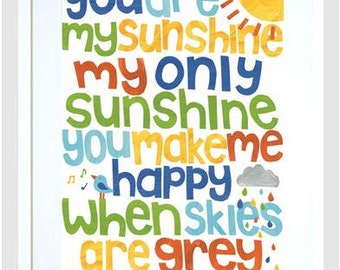 Art Print for Kids, Children's wall art, Nursery wall art, Children's Bedroom Decor: LIMITED EDITION - You Are My Sunshine