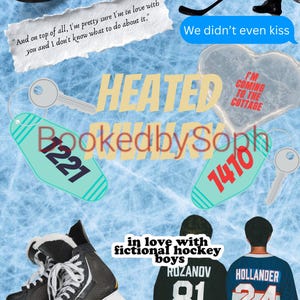 May include: A collage with a hockey theme, featuring a black hockey puck, ice skates, and jerseys with the names Rozanov and Hollander. Text includes "HEATED", "in love with fictional hockey boys", and quotes.