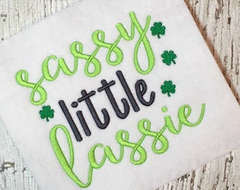 St. Patrick's Day Embroidery Design - Shamrock Embroidery - Sassy Little Lassie Embroidery Design - Embroidery Design - Embroidery Saying