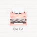 Type Writer Die Cut - Planner Die Cuts - Die Cuts For Planners - Office Die Cut - Traveler's Notebook - Die Cut Shapes