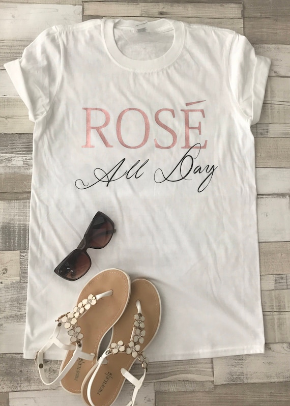 Wine Drinker Funny Ladies and Unisex Joke Gift Rose Rosé All Day T-Shirt