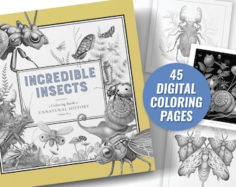 May include: A coloring book titled "Incredible Insects" with detailed illustrations of various insects. The book is displayed with several digital coloring pages, with the text "45 DIGITAL COLORING PAGES" in a blue circle.