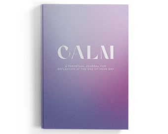 Calm EVENING REFLECTION JOURNAL: Undated Mindfulness Diary, 6x9 Gratitude Writing Notebook Softcover and Hardback