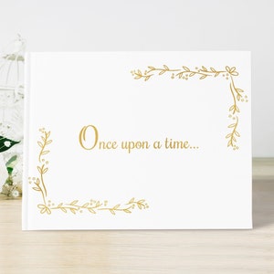 Fairy Tale Wedding Guest Book Once Upon a Time White and Gold 50 Sheets of Paper Color Choices Available Design: PBL080 image 1