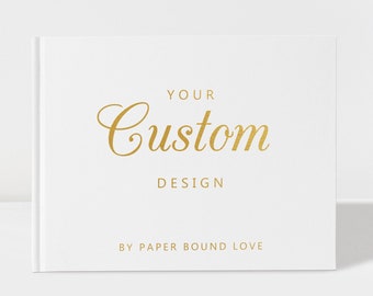 Event Guestbook Design, Custom Wedding Guestbook, Personalized Guestbook, Color Choices Available