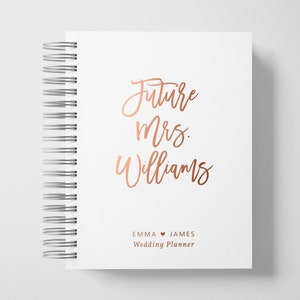 Wedding Planner Book Personalized | Engagement Gifts | White and Rose Gold | Color Choices Available | 6 x 9 inches | Design: P003