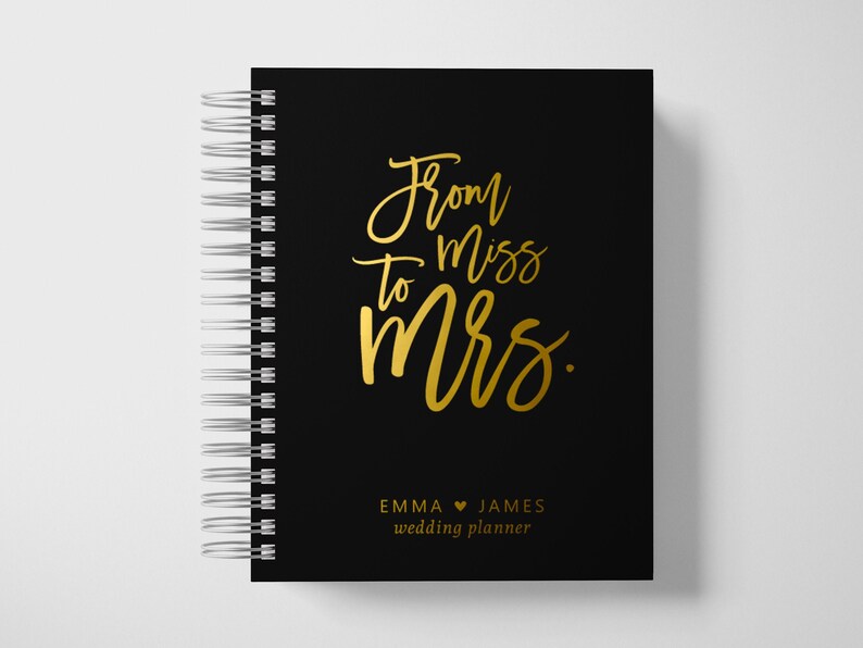 Wedding Planner Book Personalized From Miss to Mrs Black and Gold Color Choices Available 6 x 9 inches Design: P006 image 1