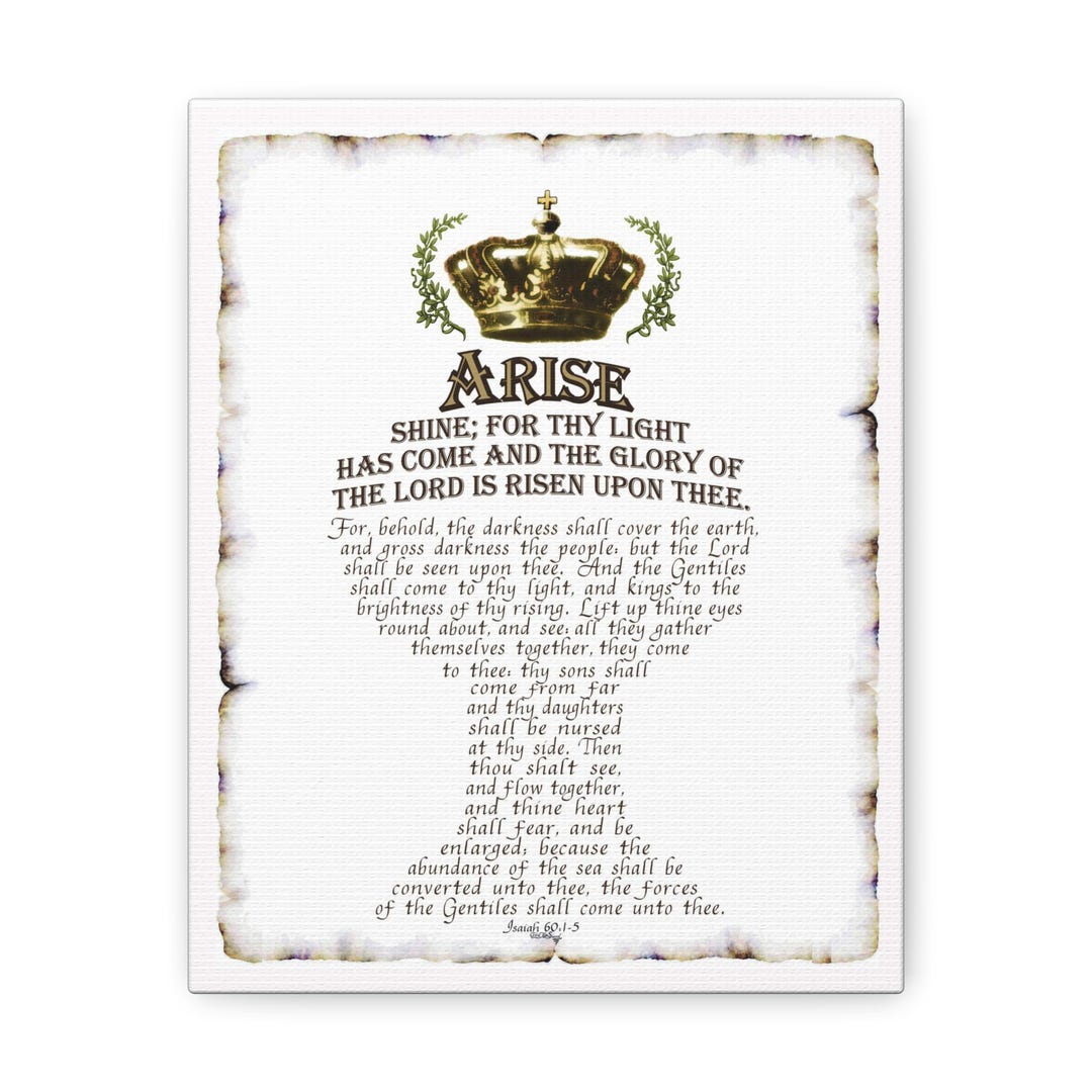 Isaiah 60:1-5 Arise, Shine for Thy Light Has Come Canvas Gallery Wrap ...