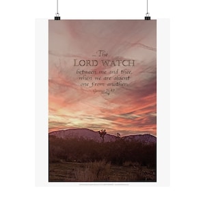 Może przedstawiać: Zachodzące słońce nad górami w oddali. Na zdjęciu nałożony jest tekst "... The LORD WATCH between me and thee, when we are absent one from another. Genesis 31.49".