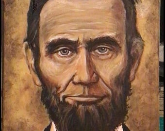 Abraham Lincoln , Original Painting 16x20, presidential art