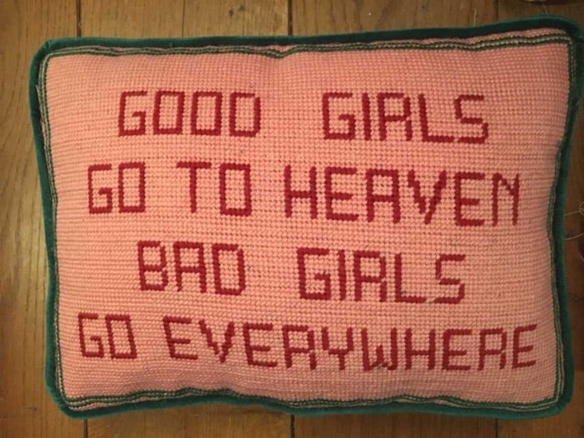Needlepoint Decorative Pillow With Humorous Saying good Girls Etsy