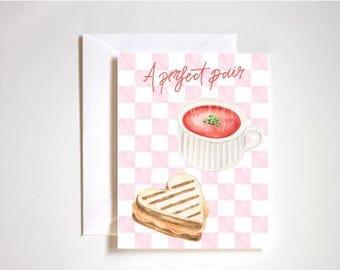 A Perfect Pair Love Card | Tomato Soup and Grilled Cheese
