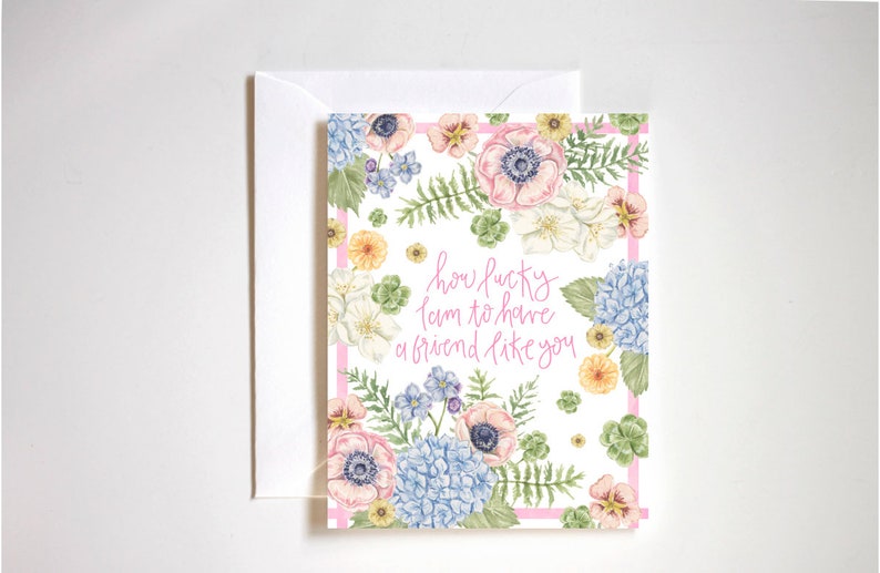 lucky to have a friend like you, friendship floral card, pretty flower painting, thinking of you card, card for friends, best friend image 1