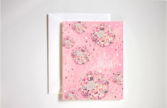 let's celebrate card, disco party, pink disco ball, disco birthday card, disco theme, celebration card, disco ball painting, hand painted