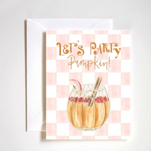let's party pumpkin cocktail fall birthday card, fall cocktail, autumn birthday gift, fall birthday card for her