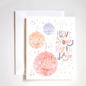 have a groovy birthday card, disco birthday card, pink disco ball, disco ball painting, celebratory birthday card, birthday card for girl image 1