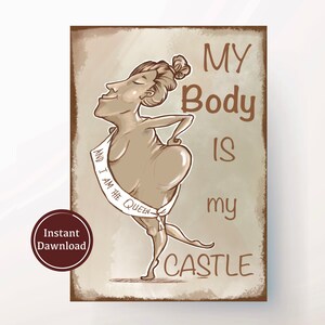 Carte imprimable Mon corps est mon château, carte positive pour le corps, impression numérique femme aimant son corps, forme fière d'une femme, forme du corps