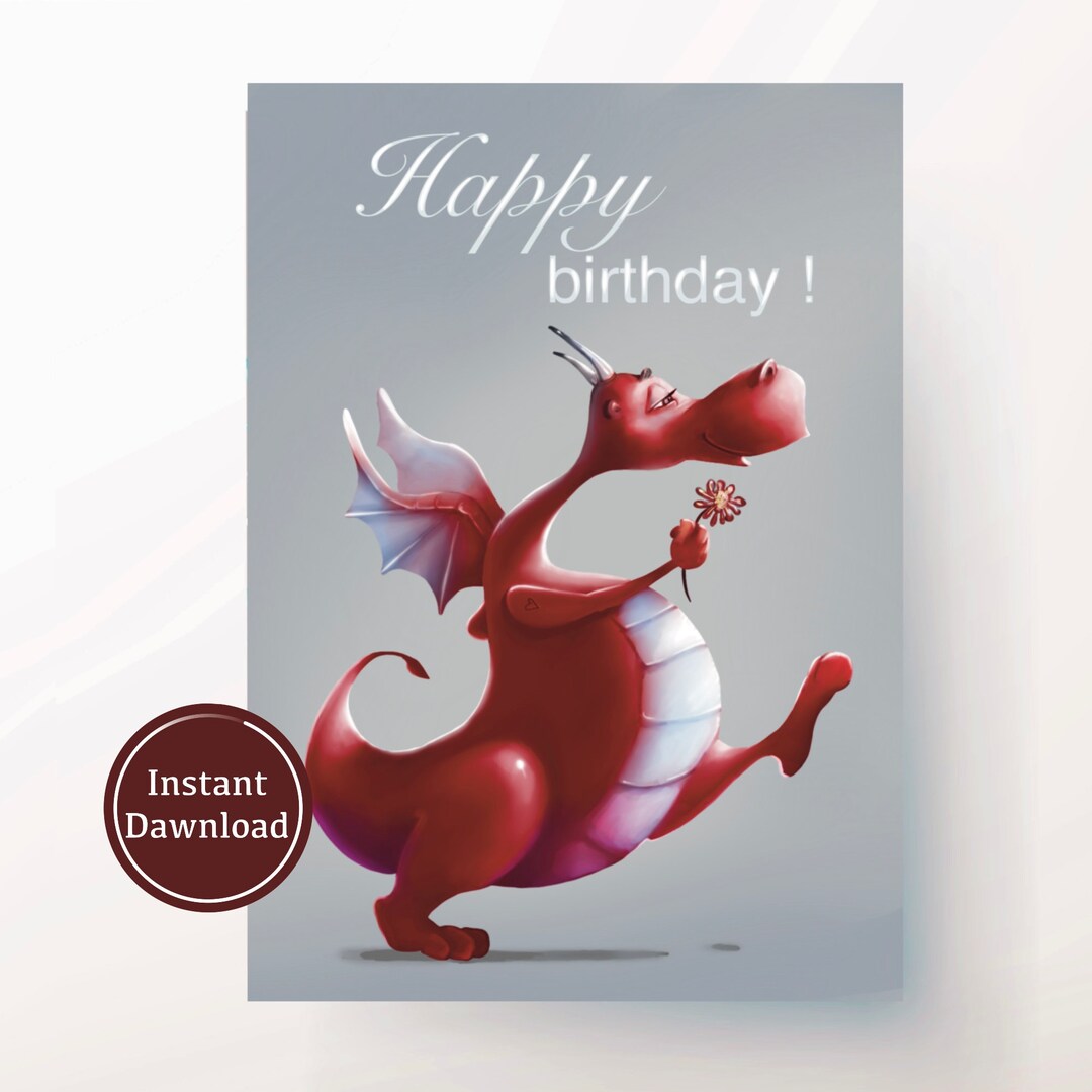 Happy Birthday Greeting Card, Printable Happy Birthday Card, Dragon ...