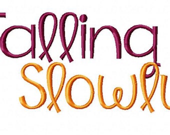 INSTANT DOWNLOAD Falling Slowly Machine Embroidery Font Set Includes 3 Sizes