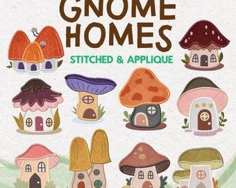 Könnte beinhalten: Illustration verschiedener Zwergenhäuser in Form von Pilzen. Die Häuser sind in verschiedenen Farben gehalten, darunter Rot, Orange, Lila und Beige. Der Text "GNOME HOMES STITCHED & APPLIQUE" befindet sich oben im Bild.