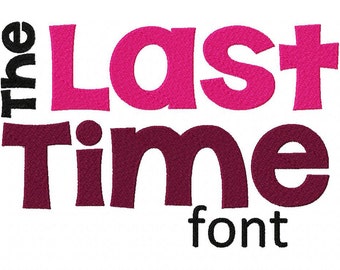 INSTANT DOWNLOAD The Last Time Machine Embroidery Font Set Includes 3 Sizes