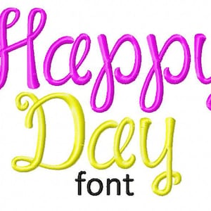 Happy Day Machine Embroidery Font Set Includes 3 Sizes, Brother PES, BX & More, Instant Download, Embroidery Designs, Alphabet