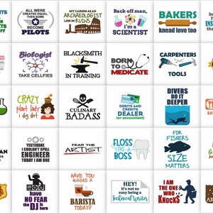 May include: A set of 25 colourful square designs featuring humorous text and illustrations related to different professions. The designs include text such as "Accountants work their assets off", "Biologist take selfies", "Crazy plant lady I dig dirt", "Fear the artist", "I dig archaeology", and "I am the one who knocks".