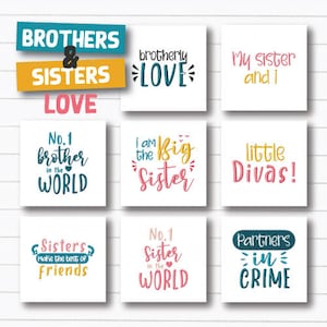 Könnte beinhalten: Neun bunte quadratische Karten mit Text über Geschwister. Die Karten zeigen Sätze wie "Brothers & Sisters Love", "No. 1 Brother in the World", "I am the Big Sister", "Little Divas!" und "Partners in Crime".