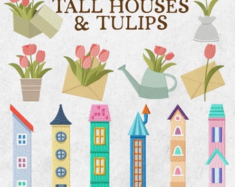 Tall Houses And Tulips Stitched Embroidery Design Pack, Machine Embroidery, PES, All Popular Formats, Instant Download