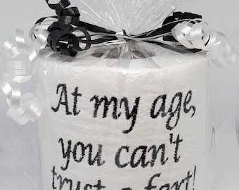 embroidered Can't Trust a Fart toilet paper, white elephant gag gift, birthday gift, gag gift for him, old age gag gift,  over the hill gift