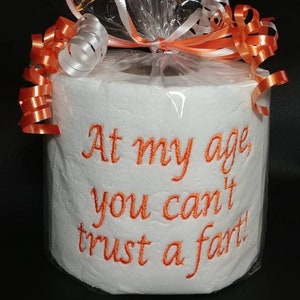 embroidered Can't Trust a Fart toilet paper, white elephant gag gift, birthday gift, gag gift for him, old age gag gift, over the hill gift Orange