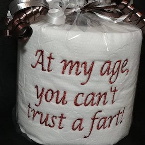 embroidered Can't Trust a Fart toilet paper, white elephant gag gift, birthday gift, gag gift for him, old age gag gift, over the hill gift image 6