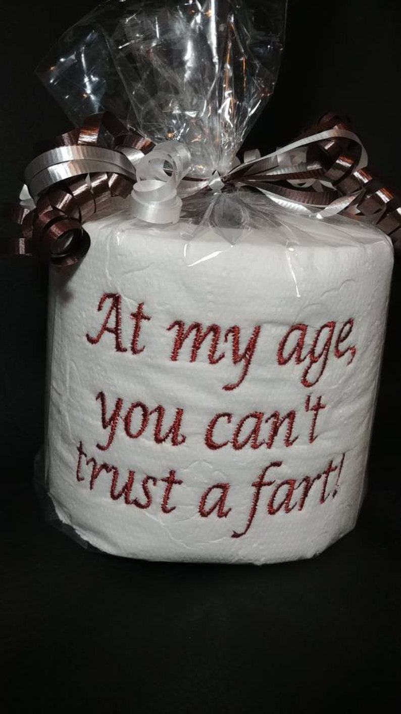 embroidered Can't Trust a Fart toilet paper, white elephant gag gift, birthday gift, gag gift for him, old age gag gift, over the hill gift image 6