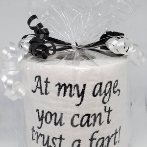 embroidered Can't Trust a Fart toilet paper, white elephant gag gift, birthday gift, gag gift for him, old age gag gift, over the hill gift Black